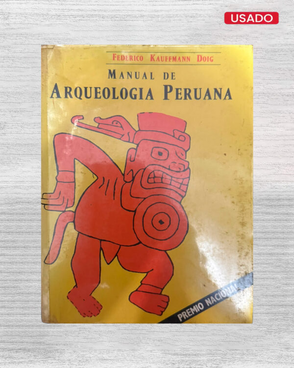 MANUAL DE ARQUEOLOGÍA PERUANA