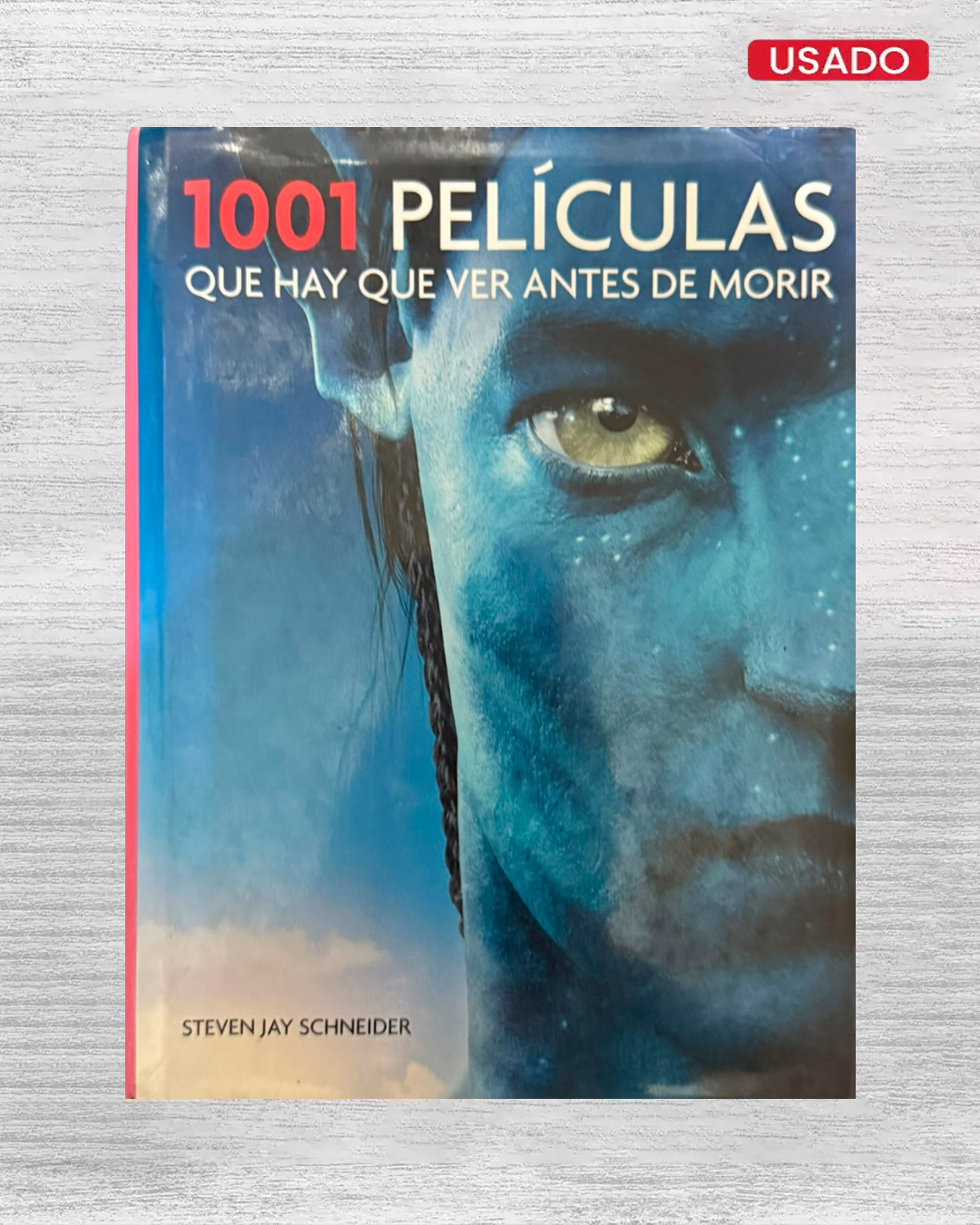 1001 PELÍCULAS QUE HAY QUE VER ANTES DE MORIR