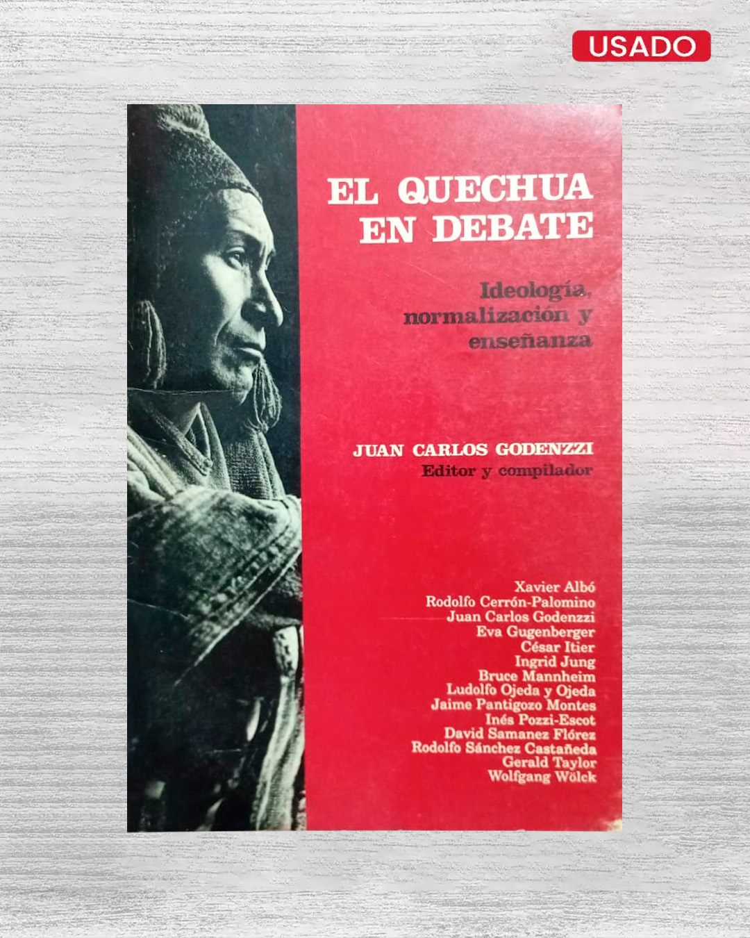 EL QUECHUA EN DEBATE IDEOLOGIA, NORMALIZACIÓN Y ENSEÑANZA