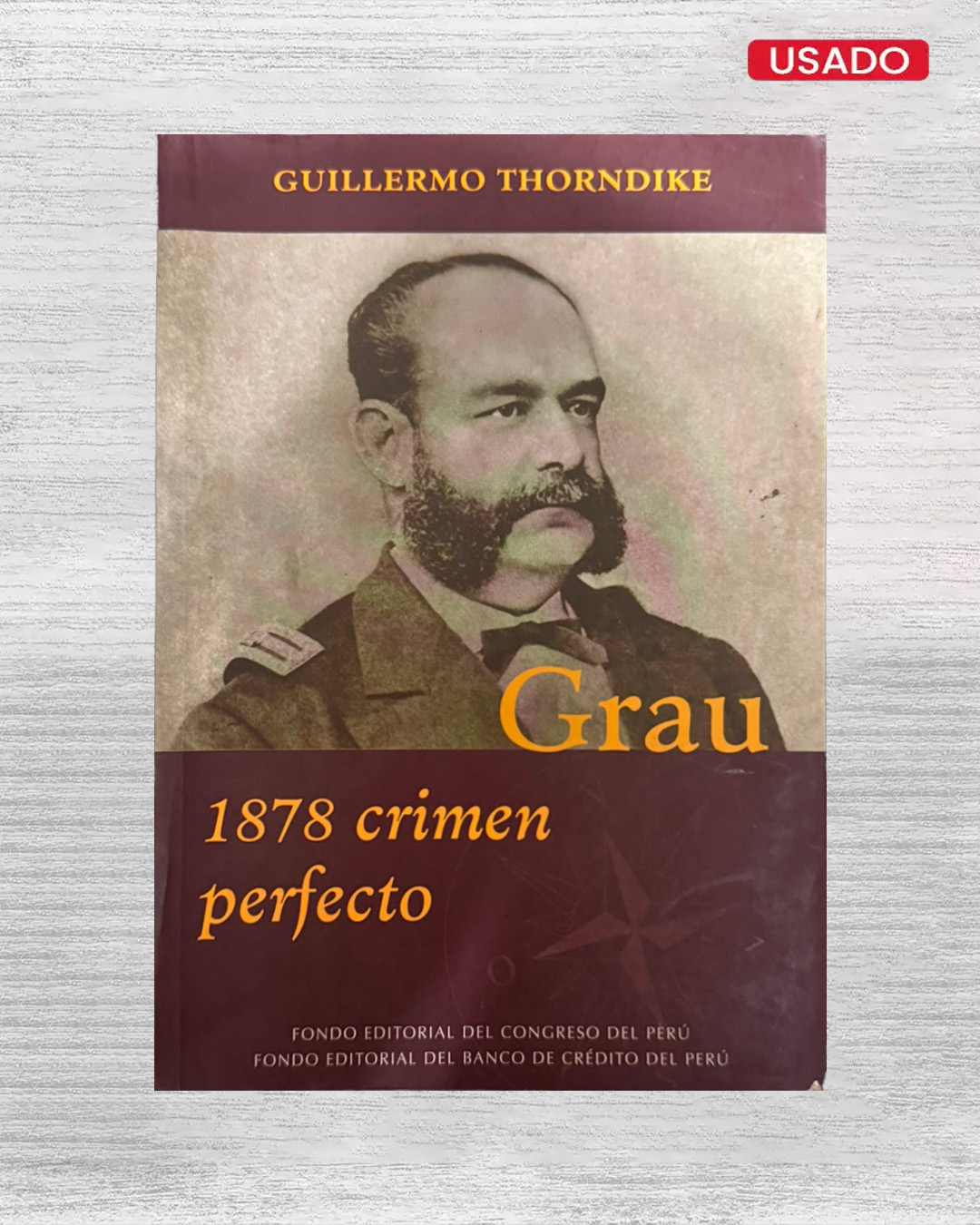 GRAU: 1878 CRIMEN PERFECTO (TOMO 5)