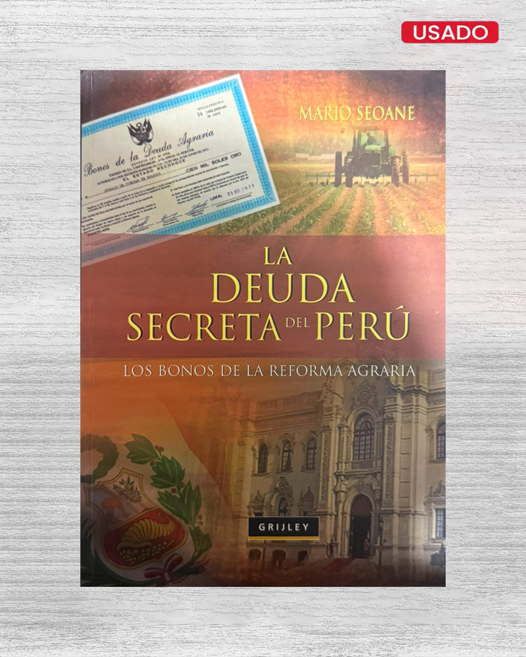 LA DEUDA SECRETA DEL PERÚ: LOS BONOS DE LA REFORMA AGRARIA