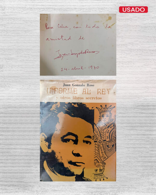 INFORME AL REY Y OTROS LIBROS SECRETOS (CON DEDICATORIA)