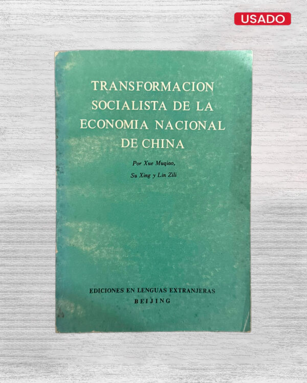 TRANSFORMACIÓN SOCIALISTA DE LA ECONOMIA NACIONAL CHINA