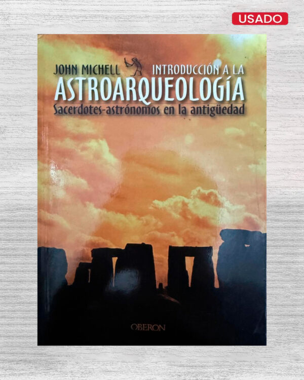 INTRODUCCIÓN A LA ASTROARQUEOLOGÍA