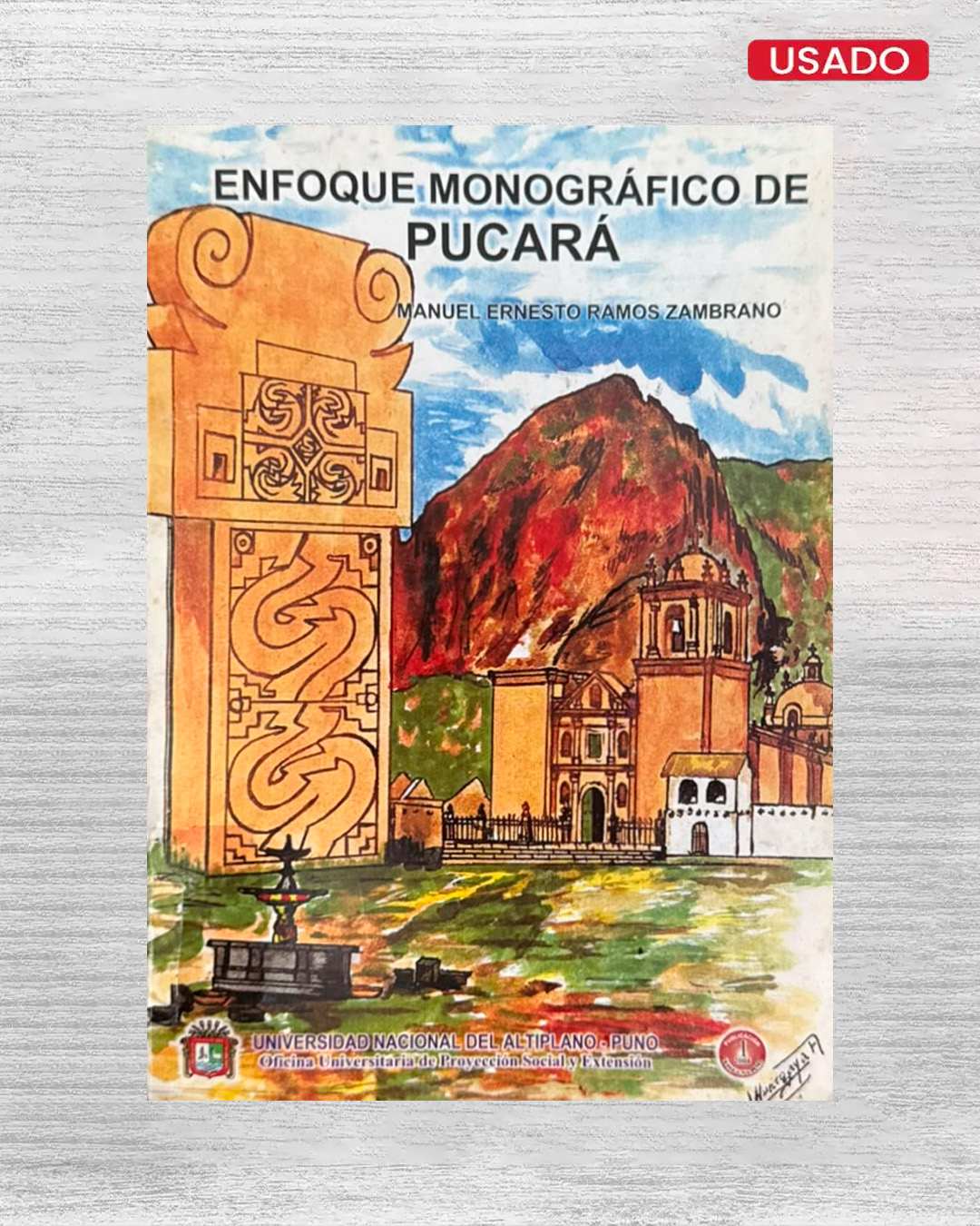 ENFOQUE MONOGRÁFICO DE PUCARÁ