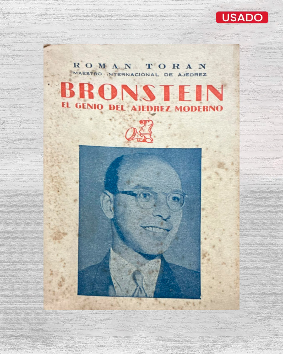 BRONSTEIN EL GENIO DEL AJEDREZ MODERNO