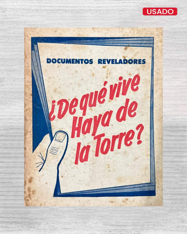¿DE QUÉ VIVE HAYA DE LA TORRE?