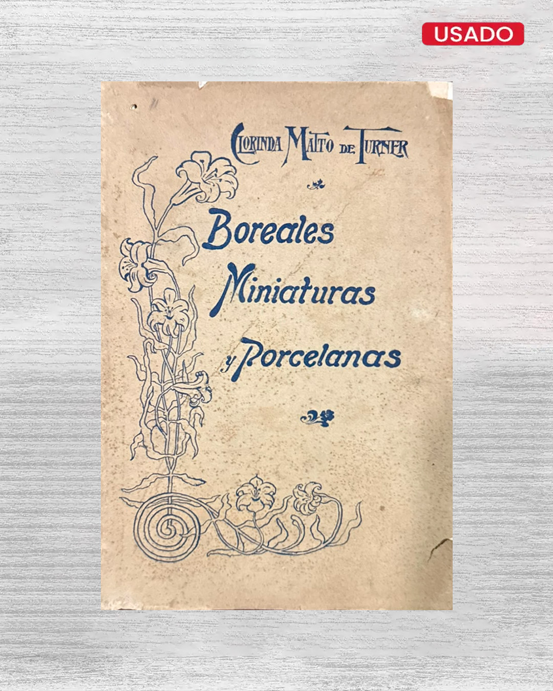 BOREALES, MINIATURAS Y PORCELANAS