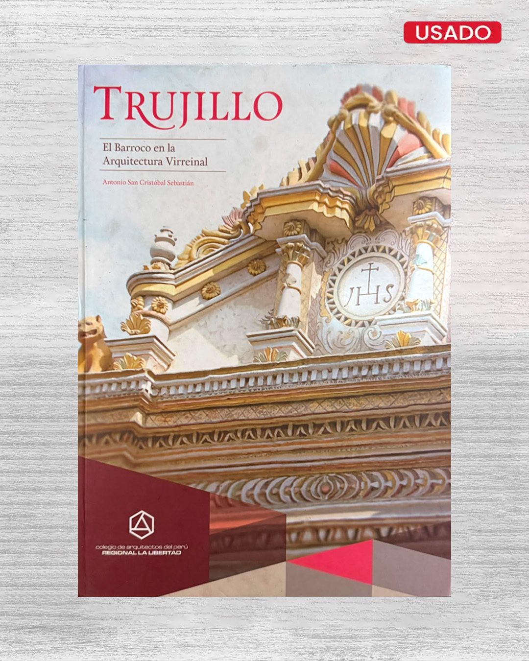 TRUJILLO EL BARROCO EN LA ARQUITECTURA VIRREINAL - PORTADA