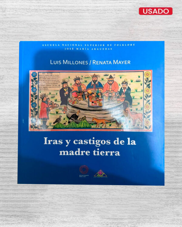 IRAS Y CASTIGOS DE LA MADRE TIERRA