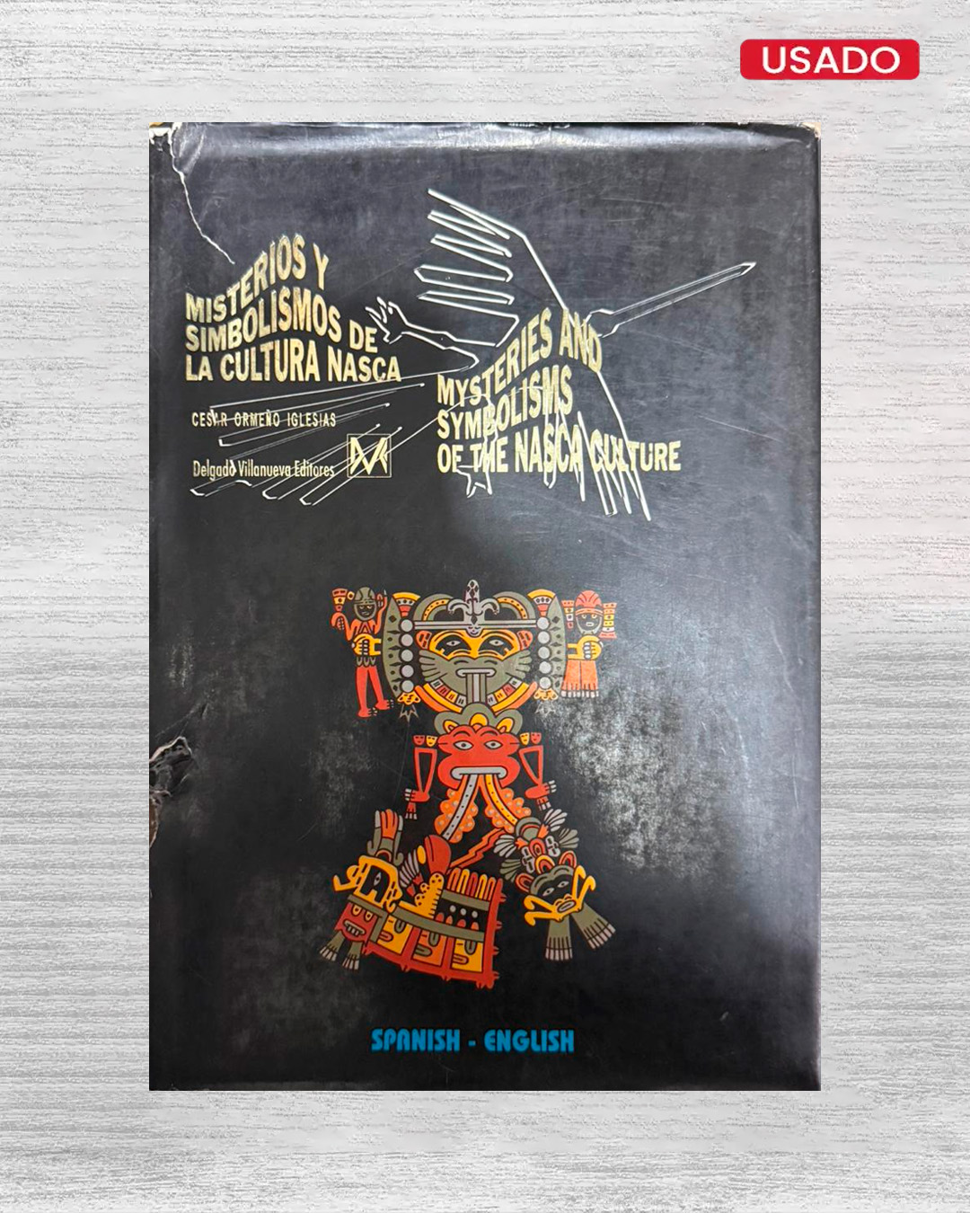 MISTERIOS Y SIMBOLISMOS DE LA CULTURA NASCA
