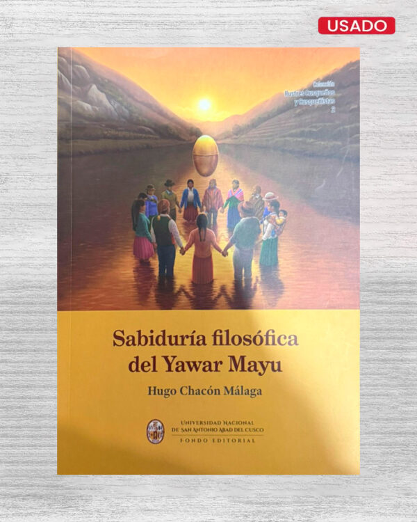 SABIDURÍA FILOSÓFICA DEL YAWAR MAYU
