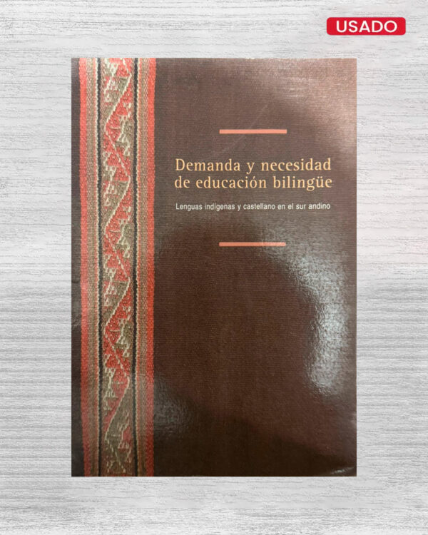 DEMANDA Y NECESIDAD DE EDUCACIÓN BILINGÜE
