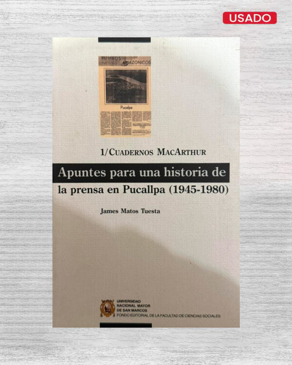 APUNTES PARA UNA HISTORIA DE LA PRENSA EN PUCALLPA