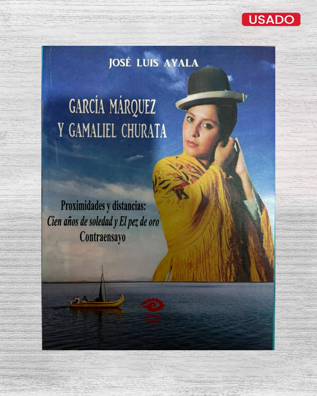 GARCÍA MÁRQUEZ Y GAMALIEL CHURATA