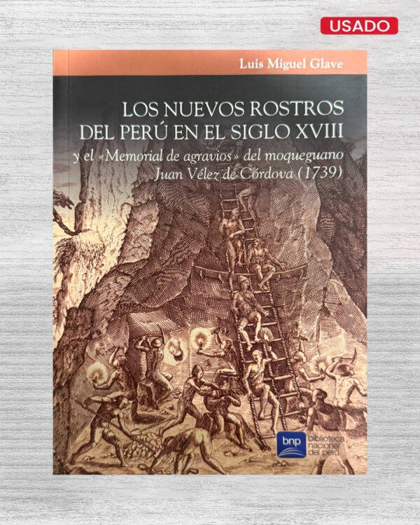 LOS NUEVOS ROSTROS DEL PERÚ EN EL SIGLO XVIII