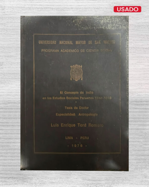 EL CONCEPTO DE INDIO EN LOS ESTUDIOS SOCIALES PERUANOS