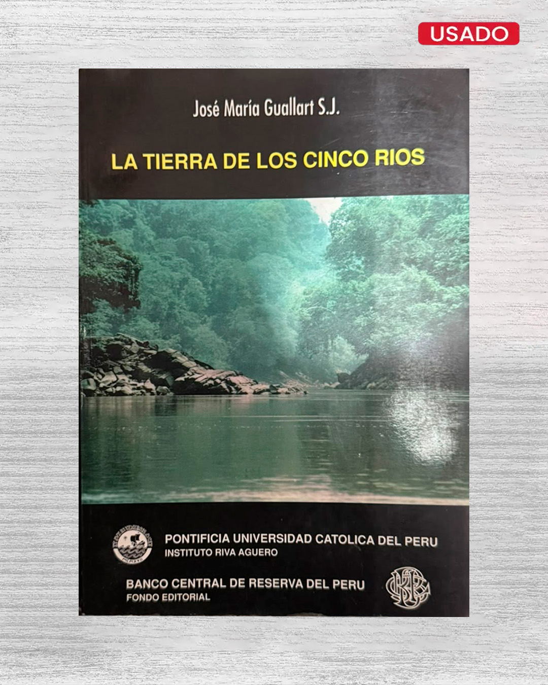 LA TIERRA DE LOS CINCO RIOS