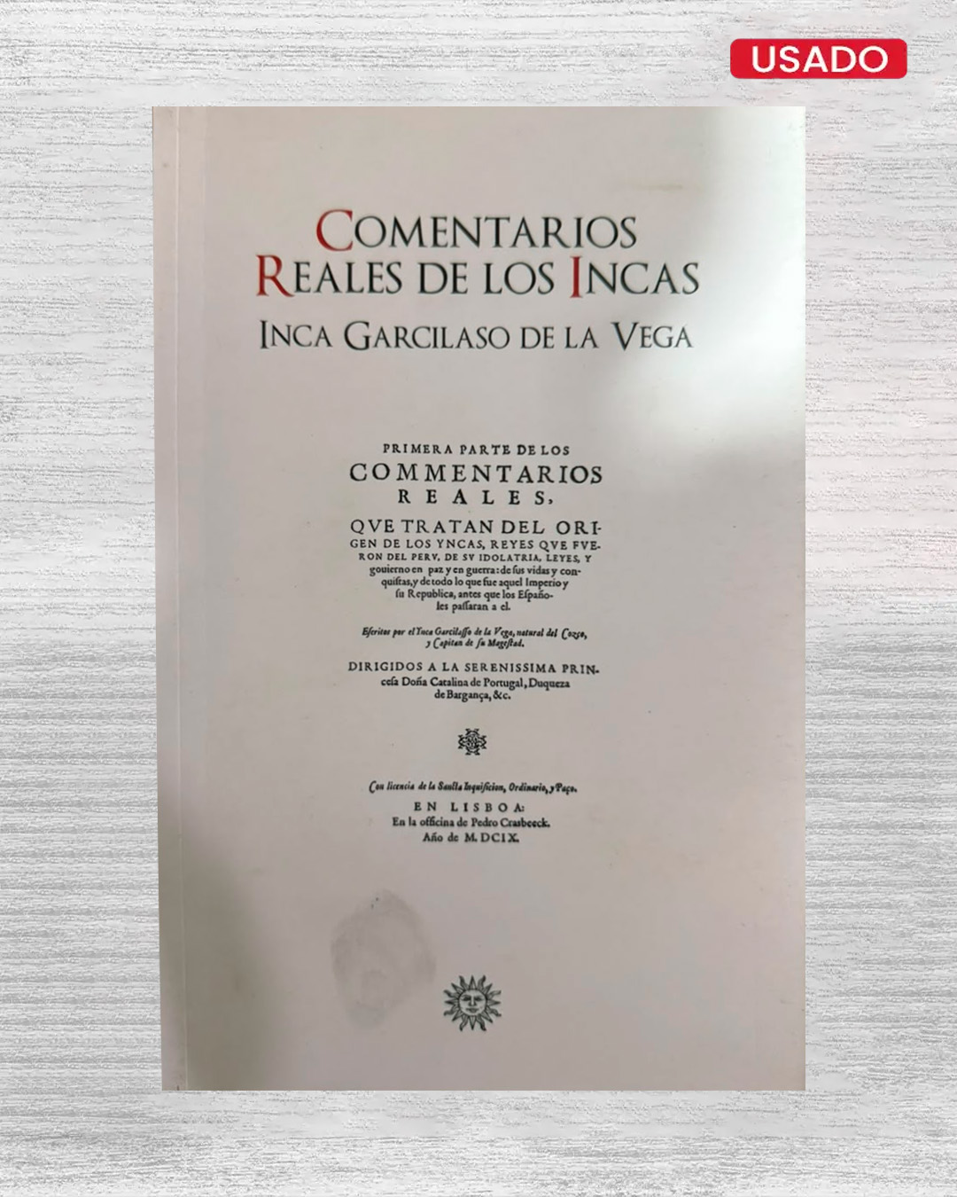 COMENTARIOS REALES DE LOS INCAS