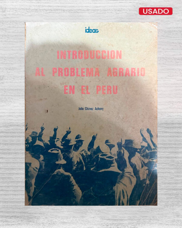 INTRODUCCIÓN AL PROBLEMA AGRARIO