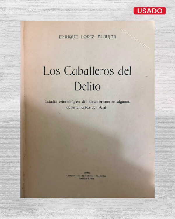 LOS CABALLEROS DEL DELITO