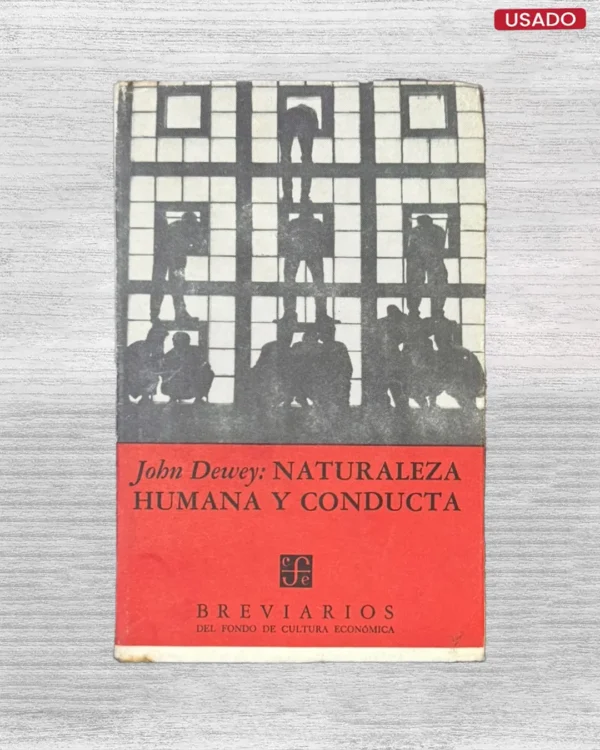 NATURALEZA Y CONDUCTA HUMANA: INTRODUCCION A LA PSICOLOGIA SOCIAL