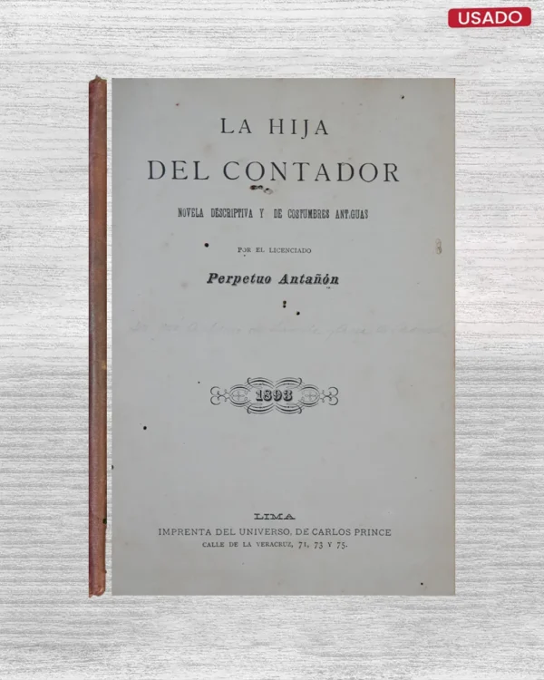 LA HIJA DEL CONTADOR; NOVELA DESCRIPTIVA Y DE COSTUMBRES ANTIGUA