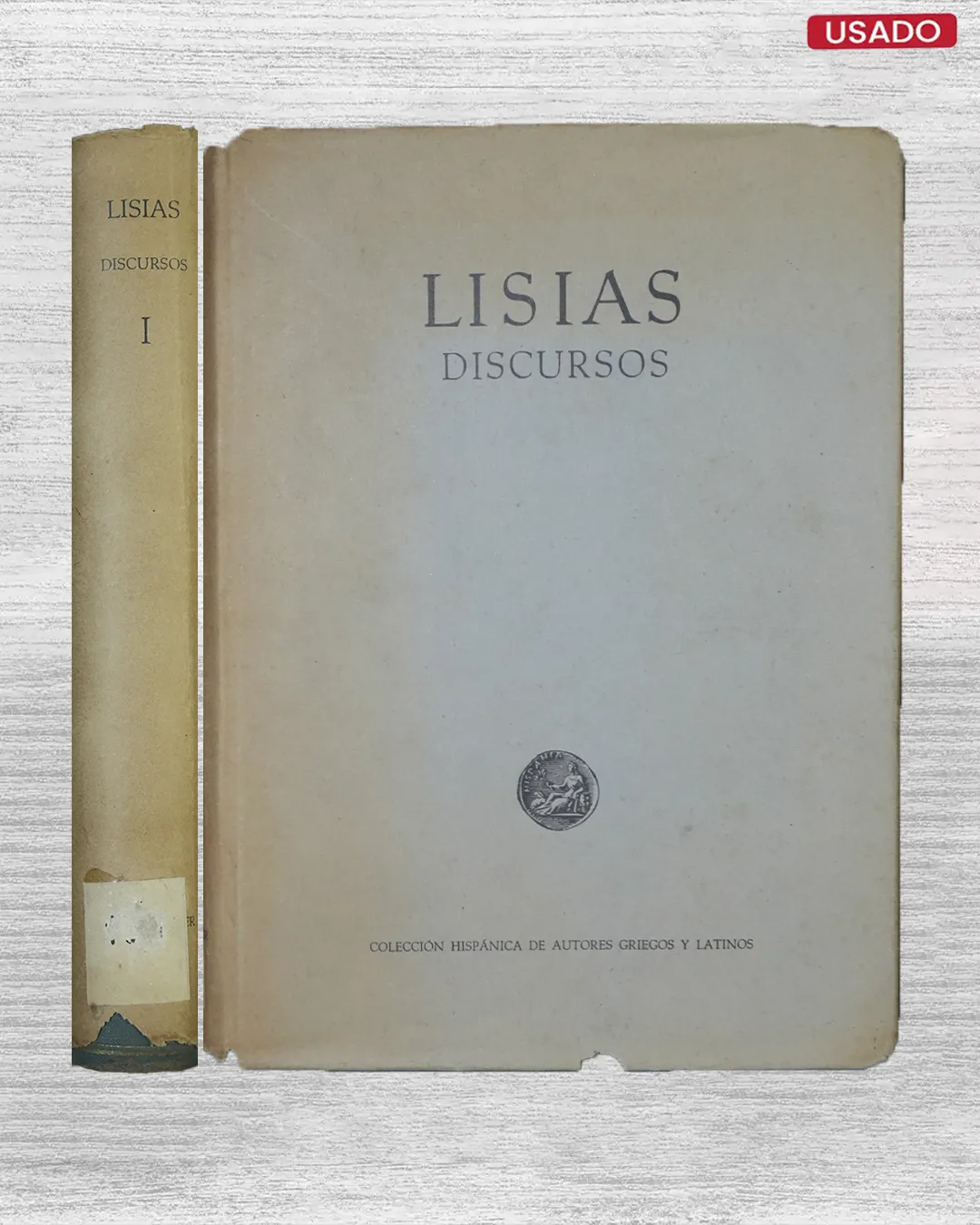 LISIAS (DISCURSOS, I – XII – VOLUMEN I)