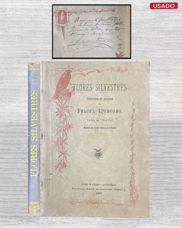 FLORES SILVESTRES, COLECCION DE POESIAS (CON FIRMA DEL AUTOR)