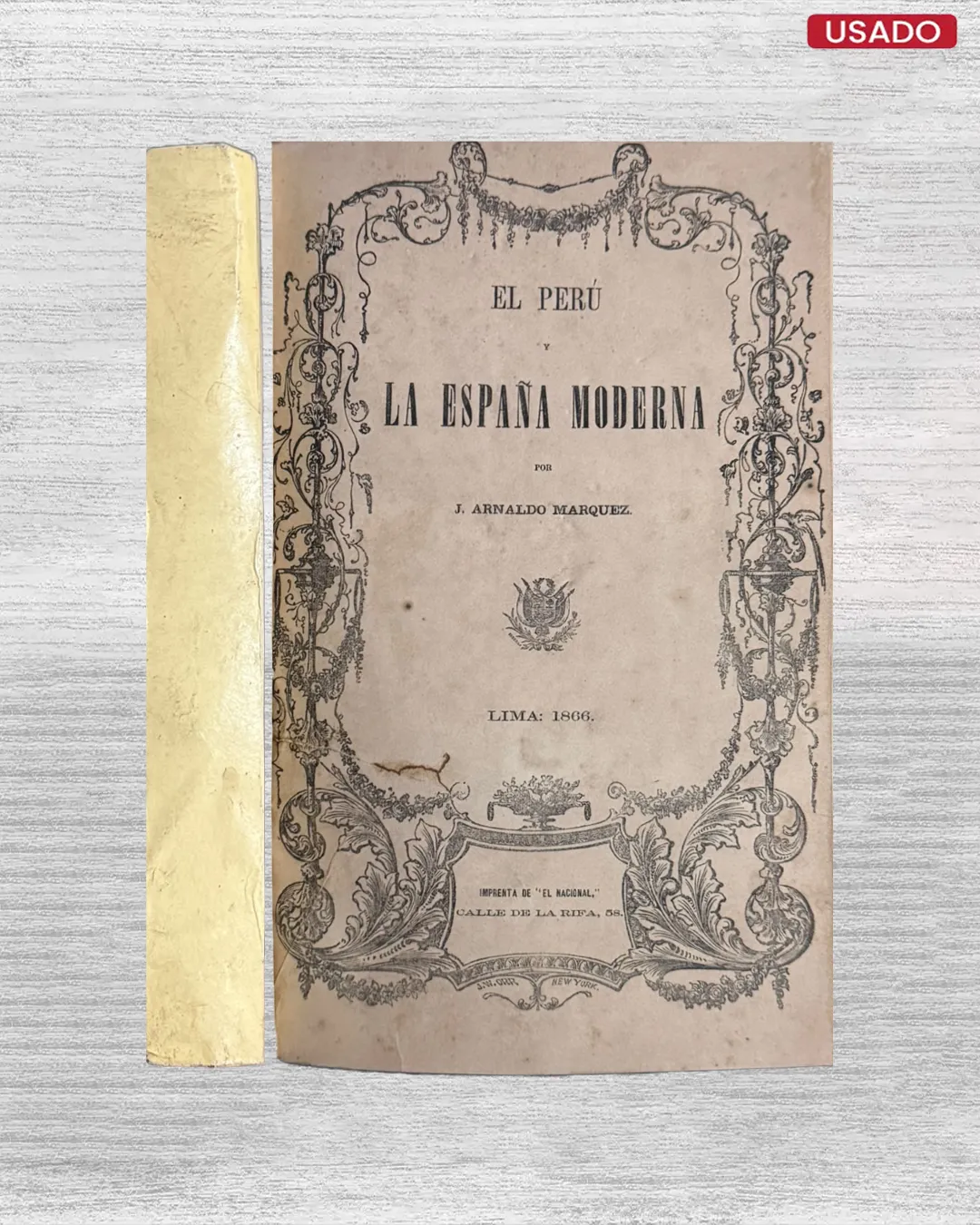 EL PERU Y LA ESPAÑA MODERNA (1866)