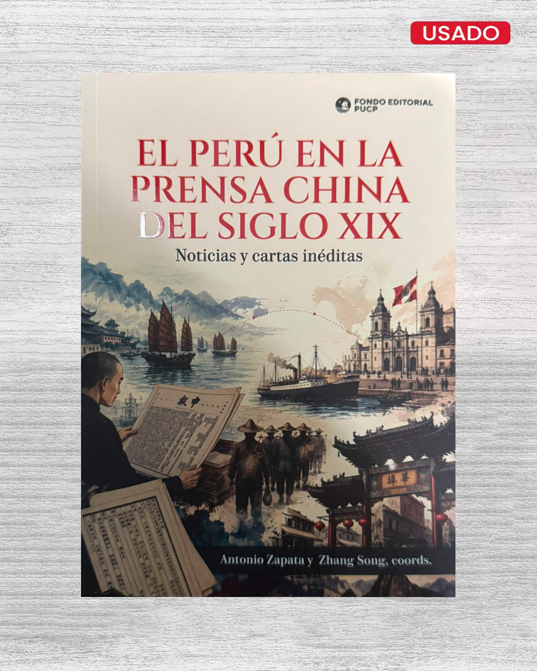 EL PERÚ EN LA PRENSA CHINA DEL SIGLO XIX