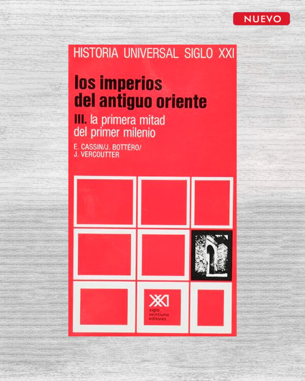 LOS IMPERIOS DEL ANTIGUO ORIENTE III