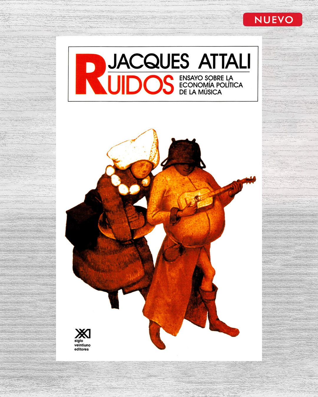RUIDOS: ENSAYO SOBRE LA ECONOMÍA POLÍTICA DE LA MÚSICA