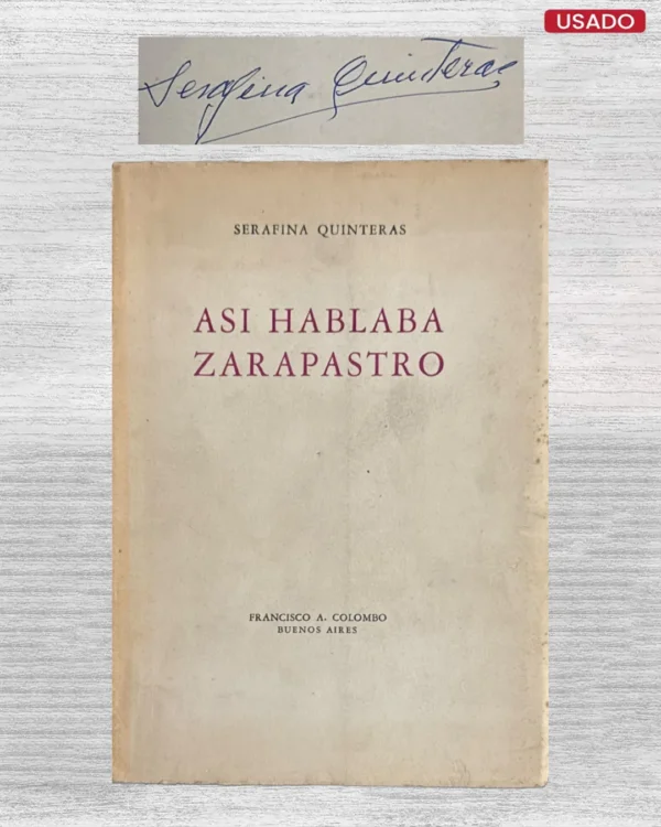 ASÍ HABLABA ZARAPASTRO (CON FIRMA DEL AUTOR)
