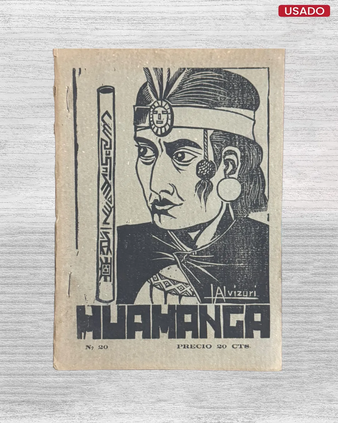 HUAMANGA Nº20 – REVISTA MENSUAL, ÓRGANO DEL CENTRO CULTURAL AYACUCHO