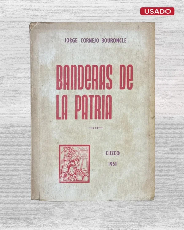 BANDERAS DE LA PATRIA