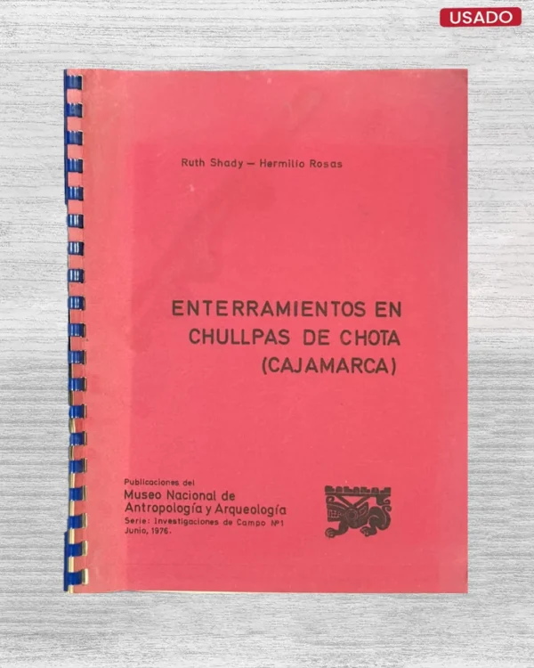 ENTERRAMIENTOS EN CHULLPAS DE CHOTA (CAJAMARCA)