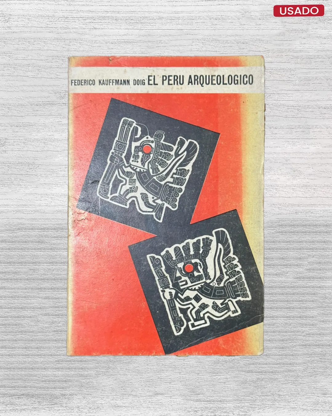 EL PERÚ ARQUEOLÓGICO