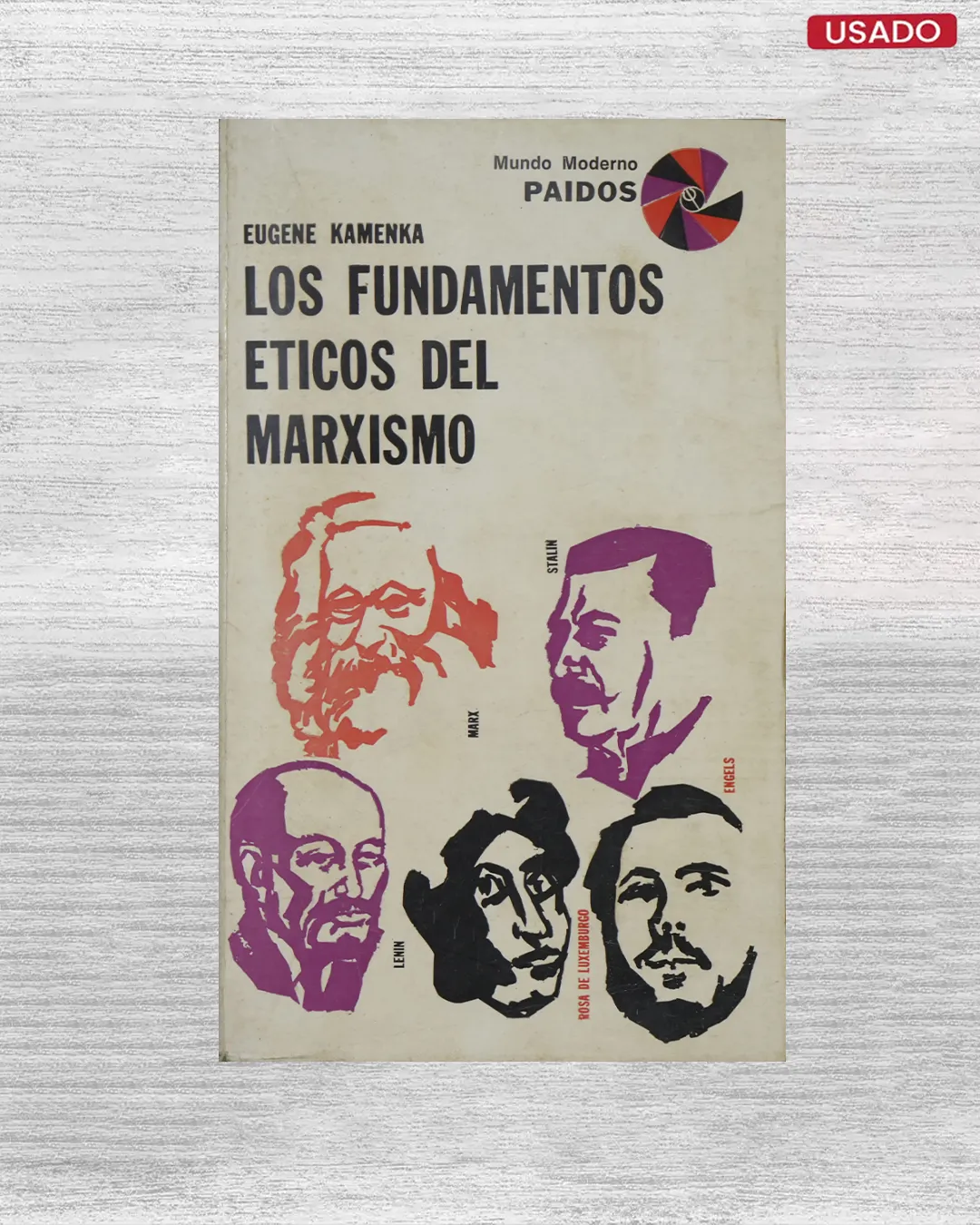LOS FUNDAMENTOS ÉTICOS DEL MARXISMO