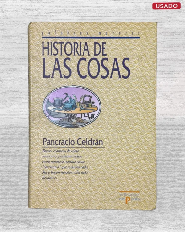 HISTORIA DE LAS COSAS