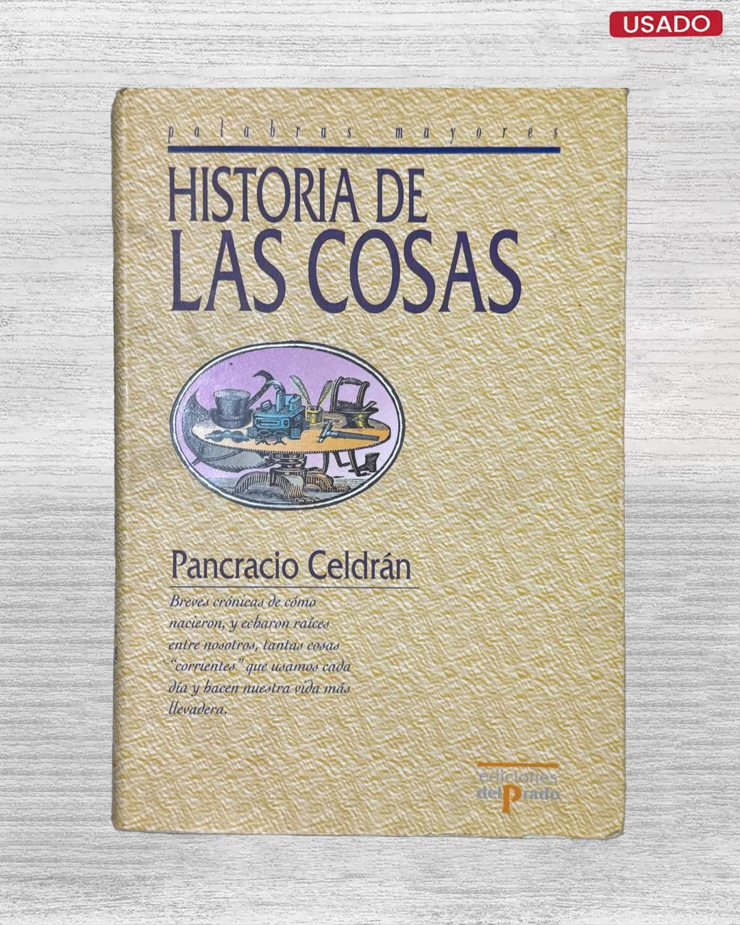 HISTORIA DE LAS COSAS