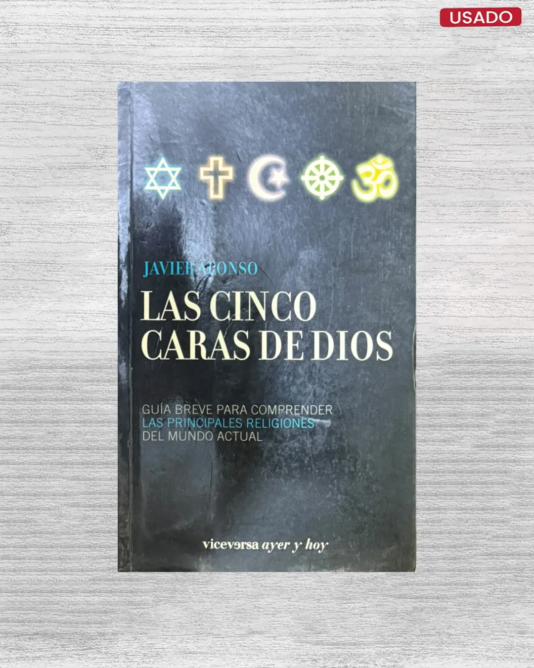 LAS CINCO CARAS DE DIOS