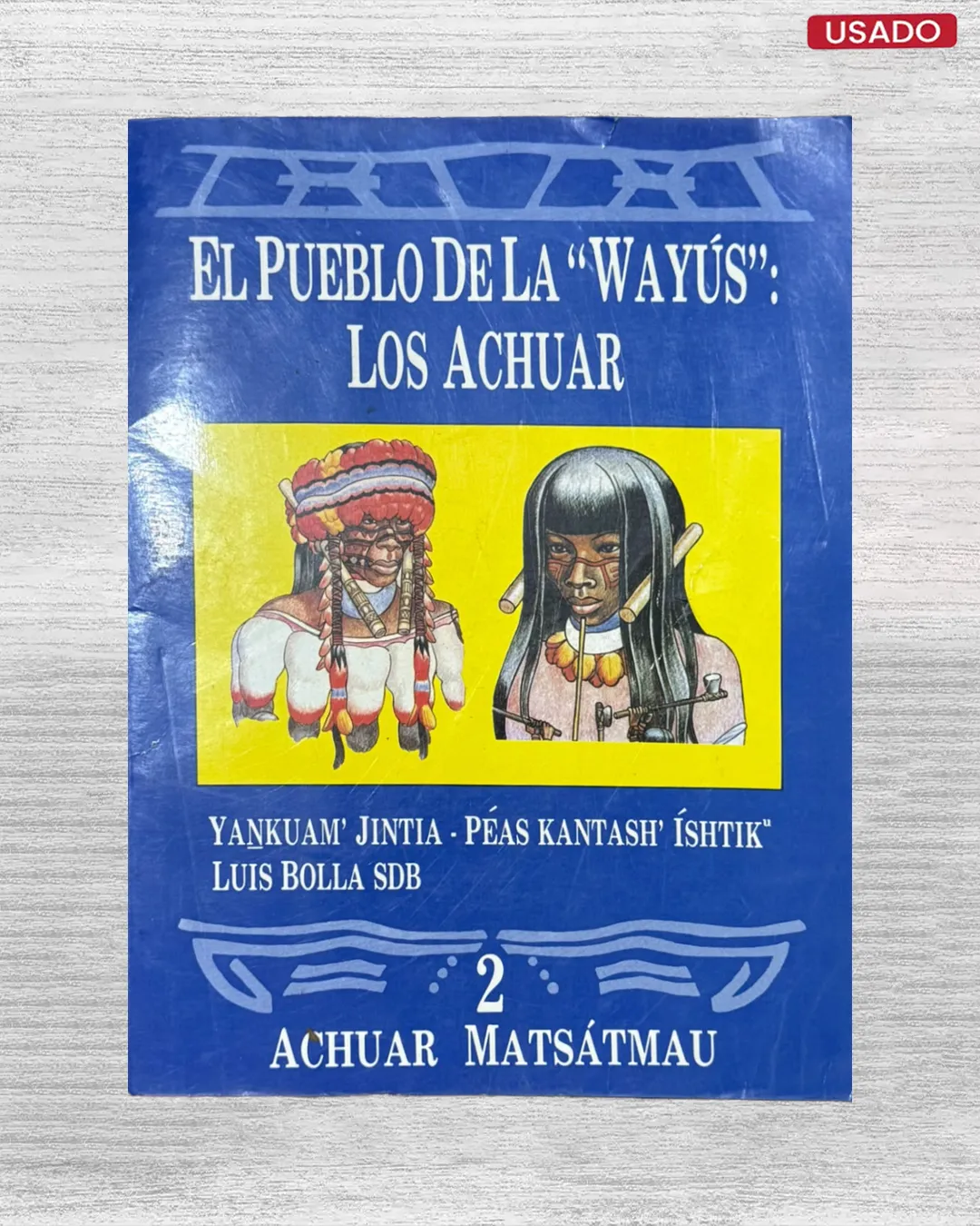 EL PUEBLO DE LA "WAYÚS": LOS ACHUAR