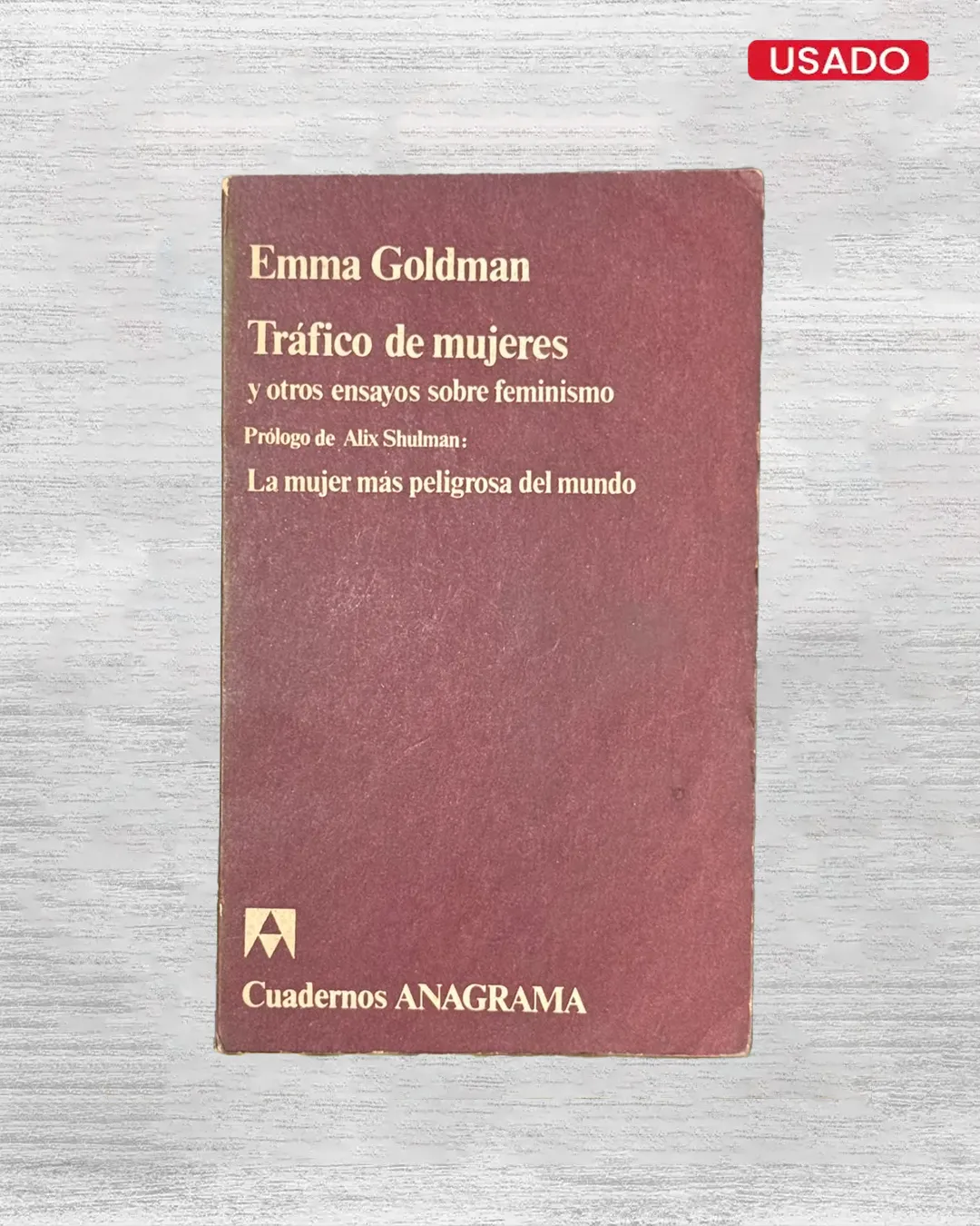 TRÁFICO DE MUJERES Y OTROS ENSAYOS SOBRE FEMINISMO