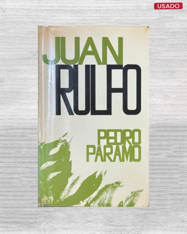 PEDRO PÁRAMO Y EL LLANO EN LLAMAS