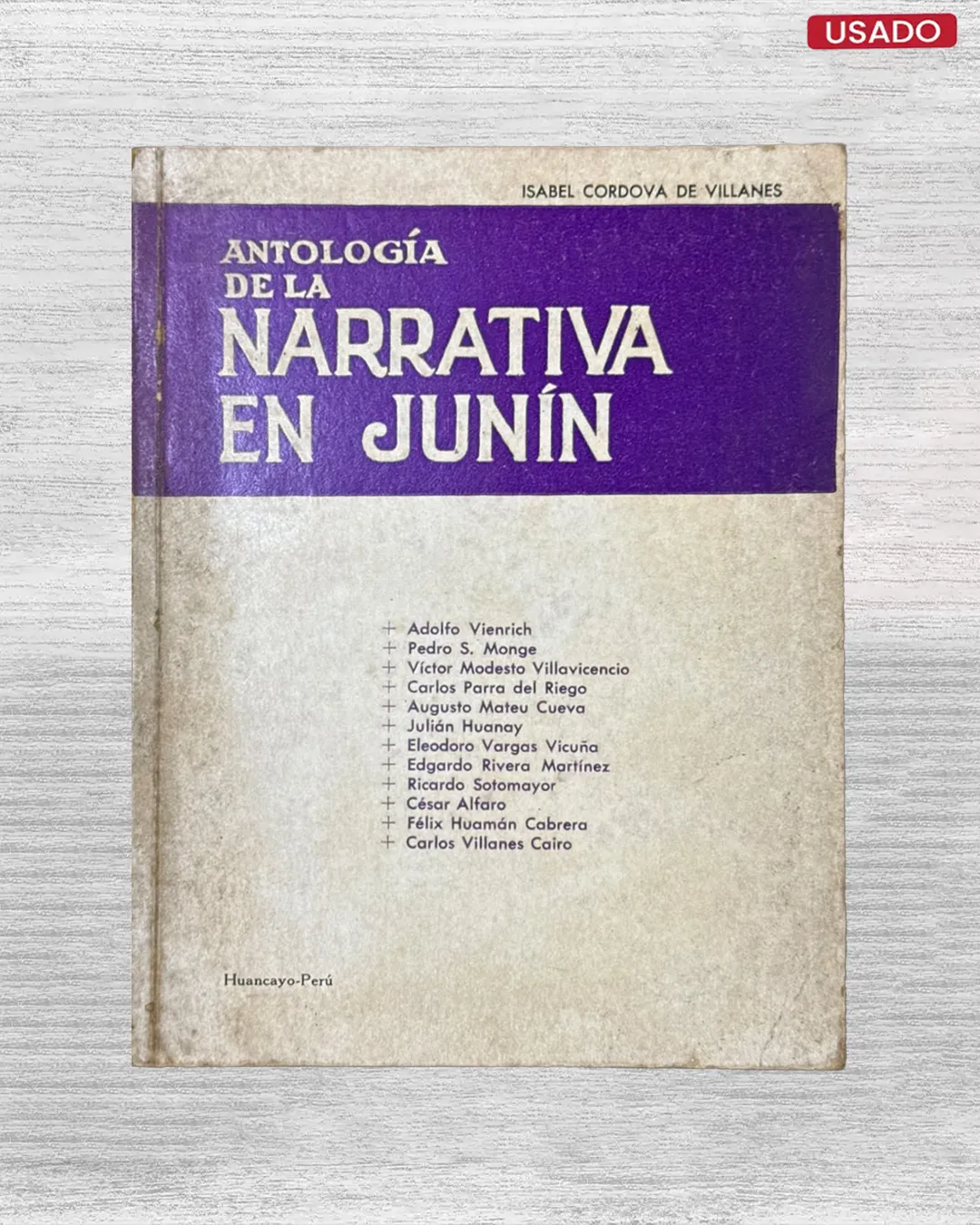 ANTOLOGÍA DE LA NARRATIVA DE JUNÍN (CON FIRMA DEL AUTOR)