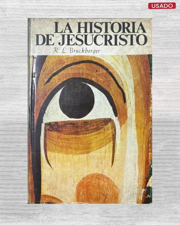 LA HISTORIA DE JESUCRISTO