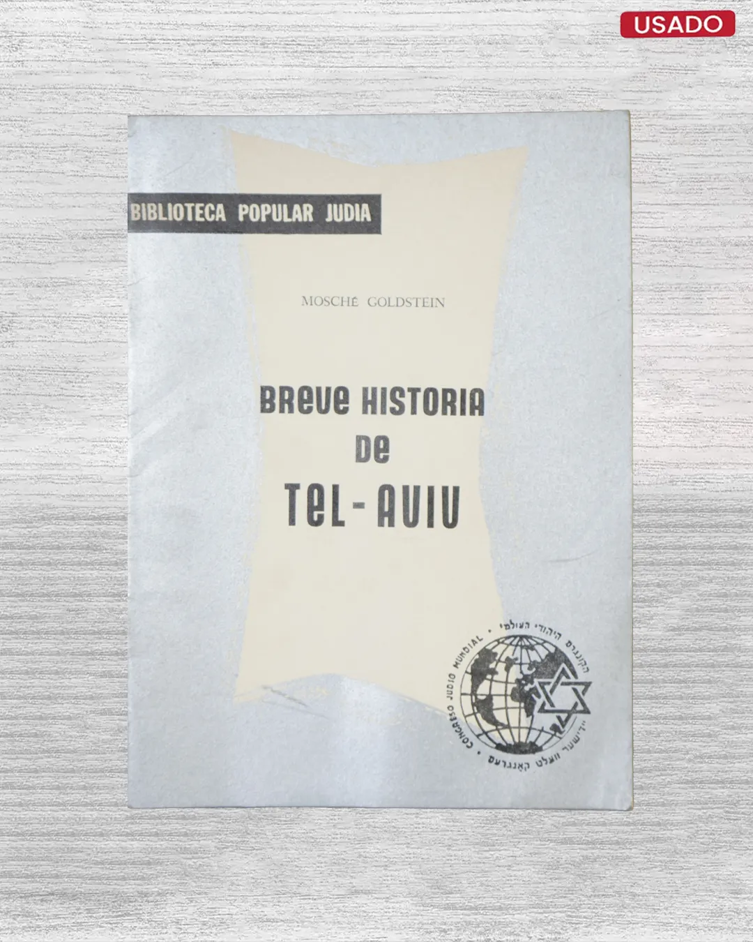 BREVE HISTORIA DE TEL-AVIV, de Mosché Goldstein