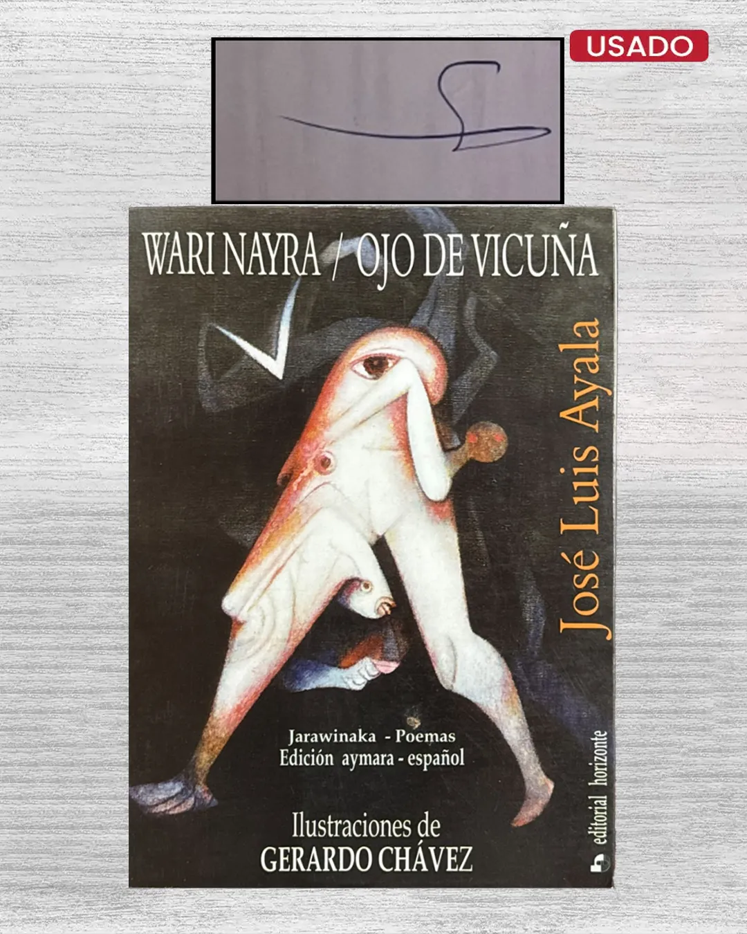 WARI NAYRA / OJO DE VICUÑA (CUENTA CON FIRMA DEL AUTOR)
