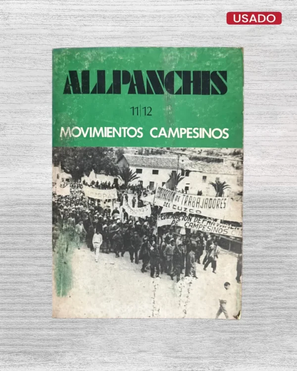 ALLPANCHIS (Nº 11 /12, VOLUMEN XI, 1978)